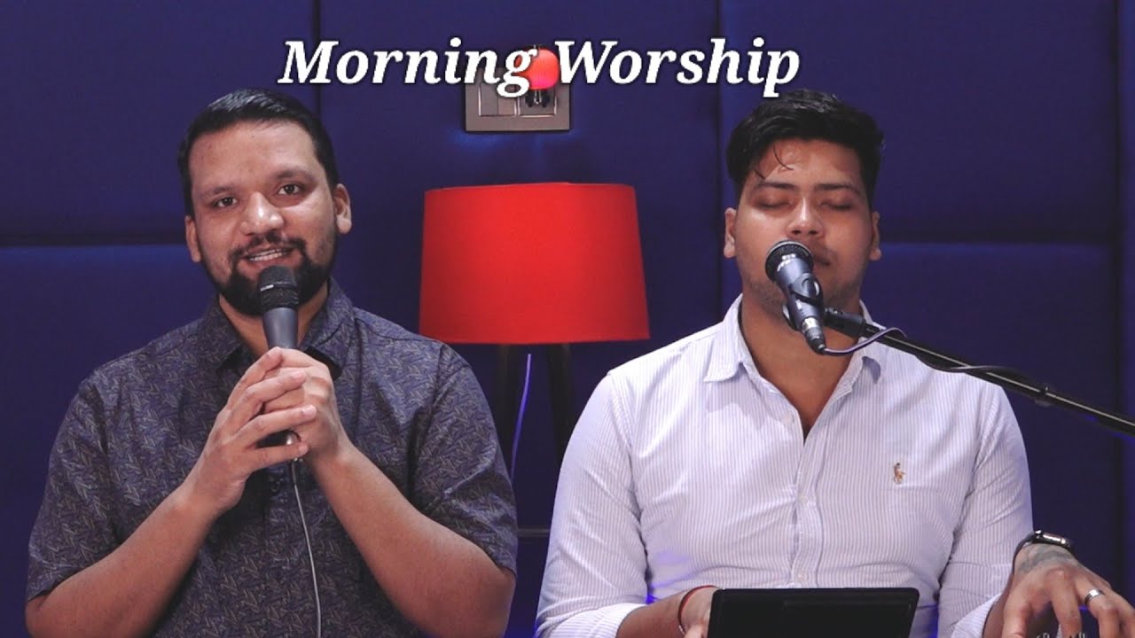 Morning Worship सुबह की आराधना | 10 Sep 2025 | Bro Sandeep Masih 