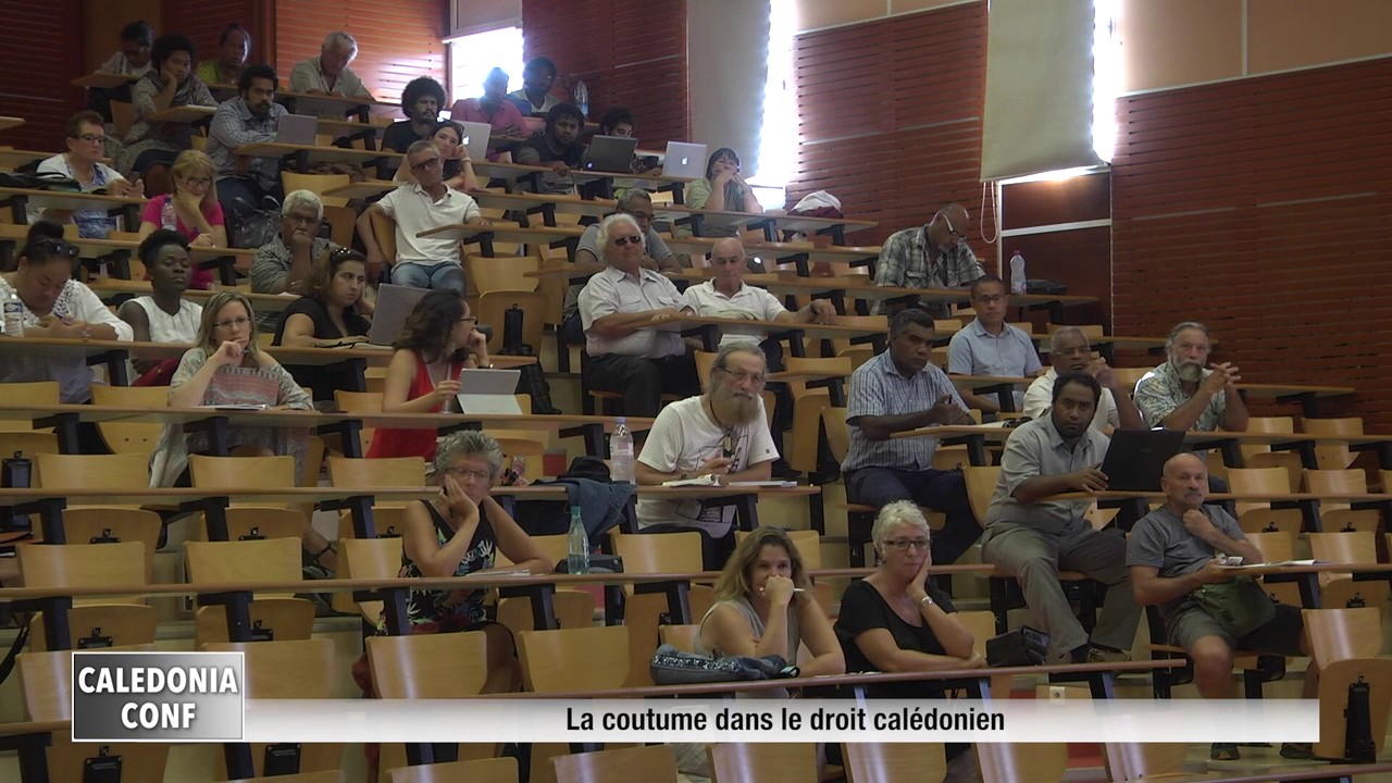 Caledonia conférence : le coutume dans le droit calédonien partie 3