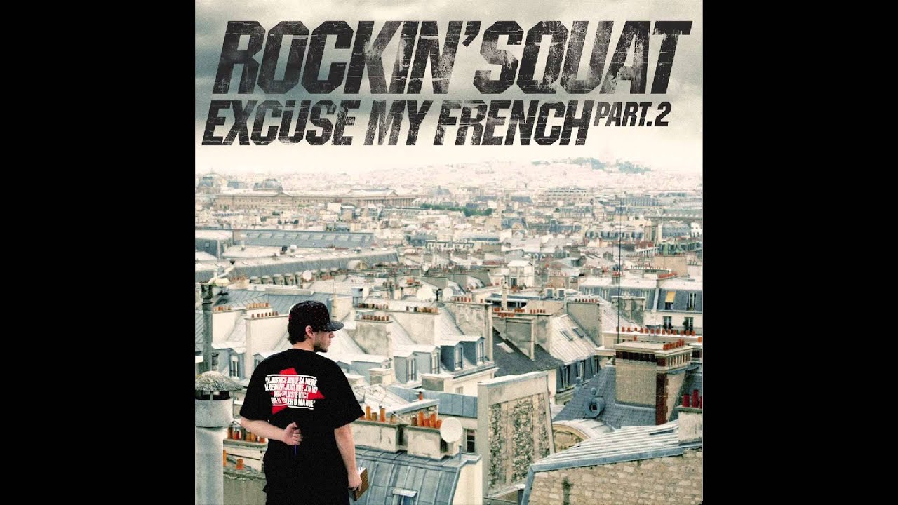 Rockin' Squat - L'Undaground s'exprime Chapitre 6 / Prod By Dj Duke