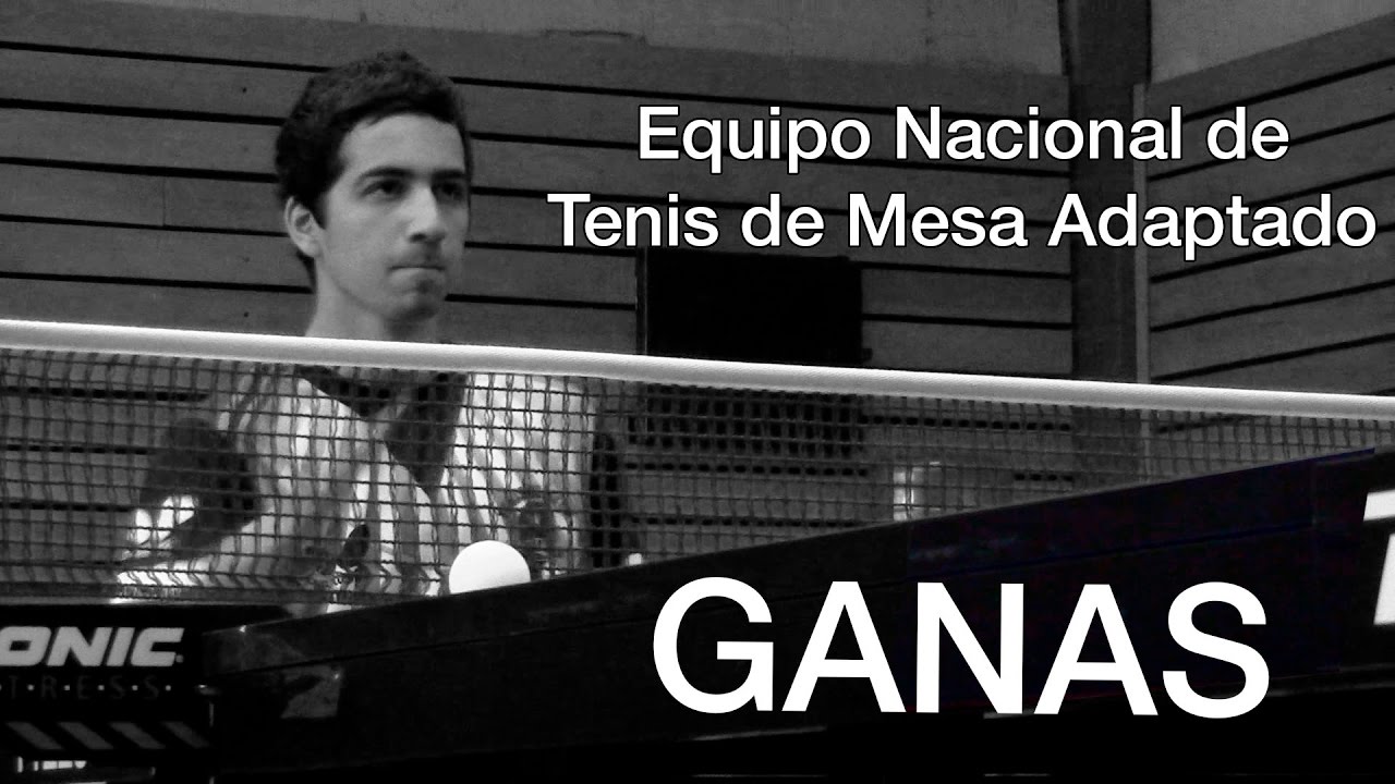 Ganas - Documental - Tenis de Mesa Adaptado