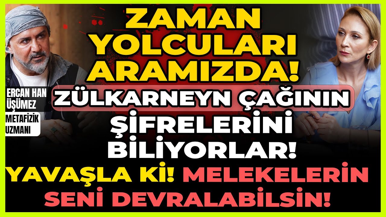 Zaman Yolcuları Aramızda! Zülkarneyn Çağının Şifrelerini Biliyorlar!