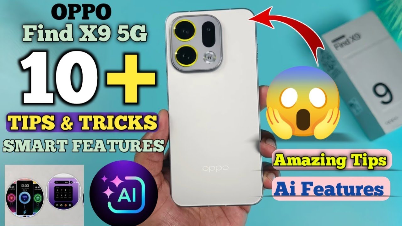 Топ-10+ интеллектуальных функций Oppo Find X9 5G | Советы и хитрости для Oppo Find X9 5G | Функци...