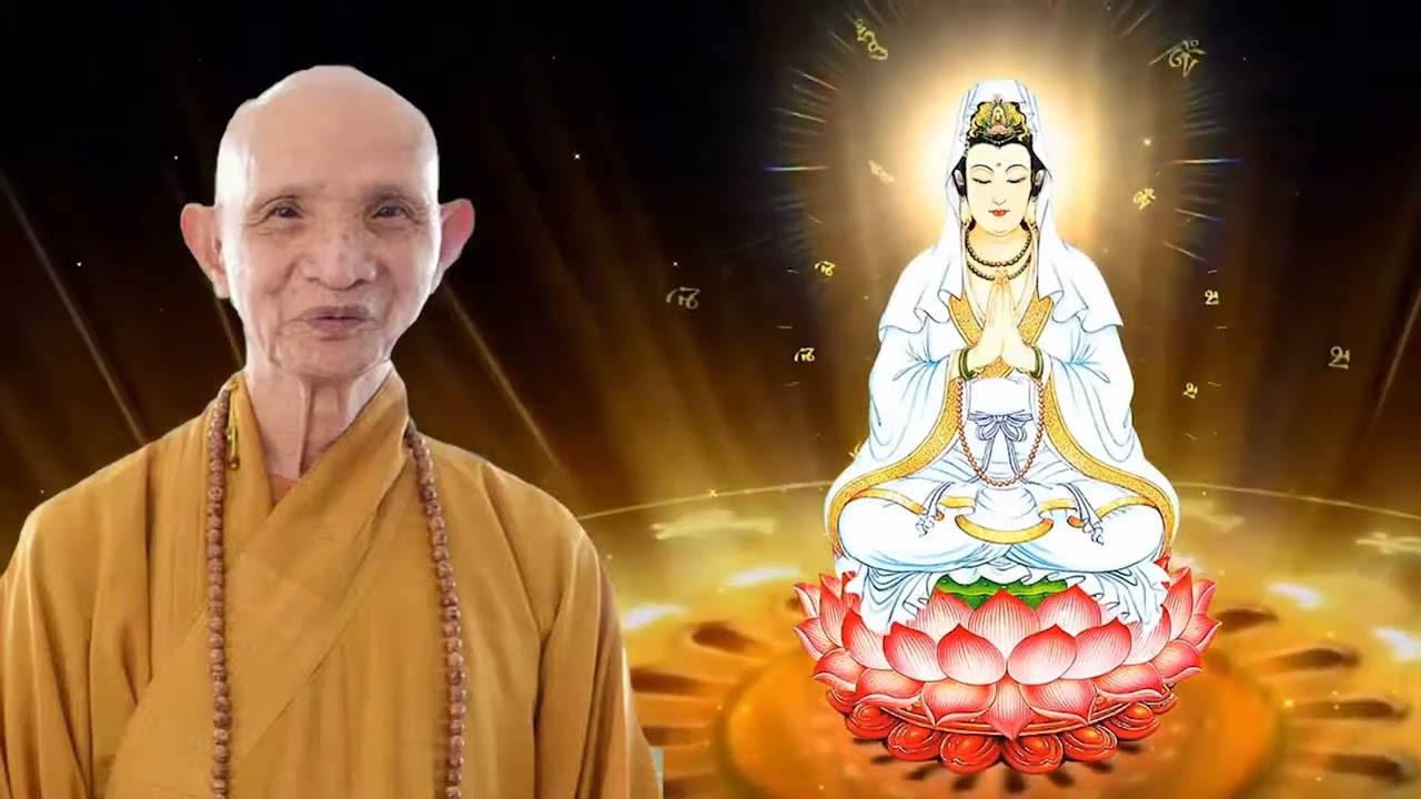 Nhĩ căn viên thông hay là pháp môn Quán Âm - HT Thích Giác Hạnh Giảng