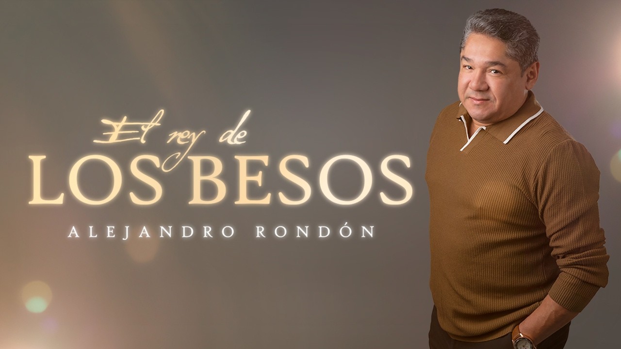 Alejandro Rondón - El rey de los besos (Video Oficial)