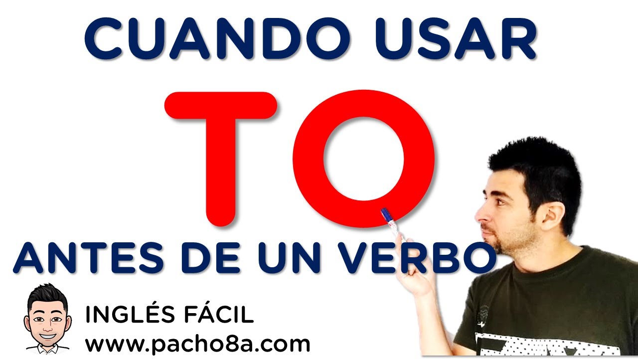 🔴 ¿Cuándo usar TO antes de un verbo en inglés y cuándo NO? | Explicación clara en español