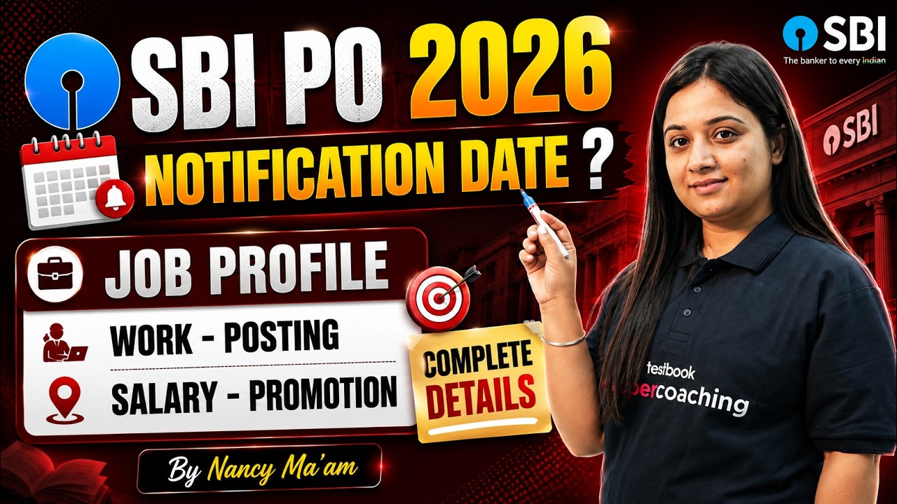 SBI PO 2026 Notification Update | SBI PO Job Profile Work, Posting, Salary | SBI PO Complete Details