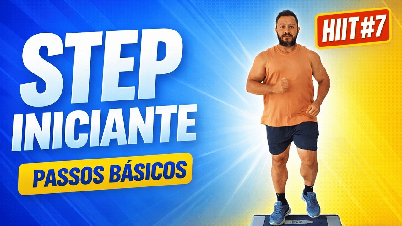 AULA DE STEP INICIANTE | Step HIIT #7 | Fácil Para Emagrecer em Casa Passos Básicos (10–30 Min)