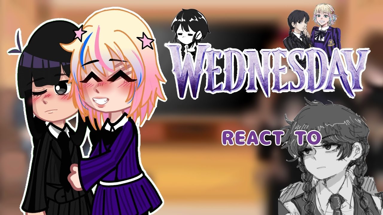 Wednesday react to Wednesday and Wenclair Angs | 2X | no part two | Español and English 😉