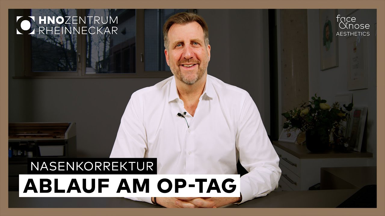 Nasenkorrektur - Ablauf am OP-Tag