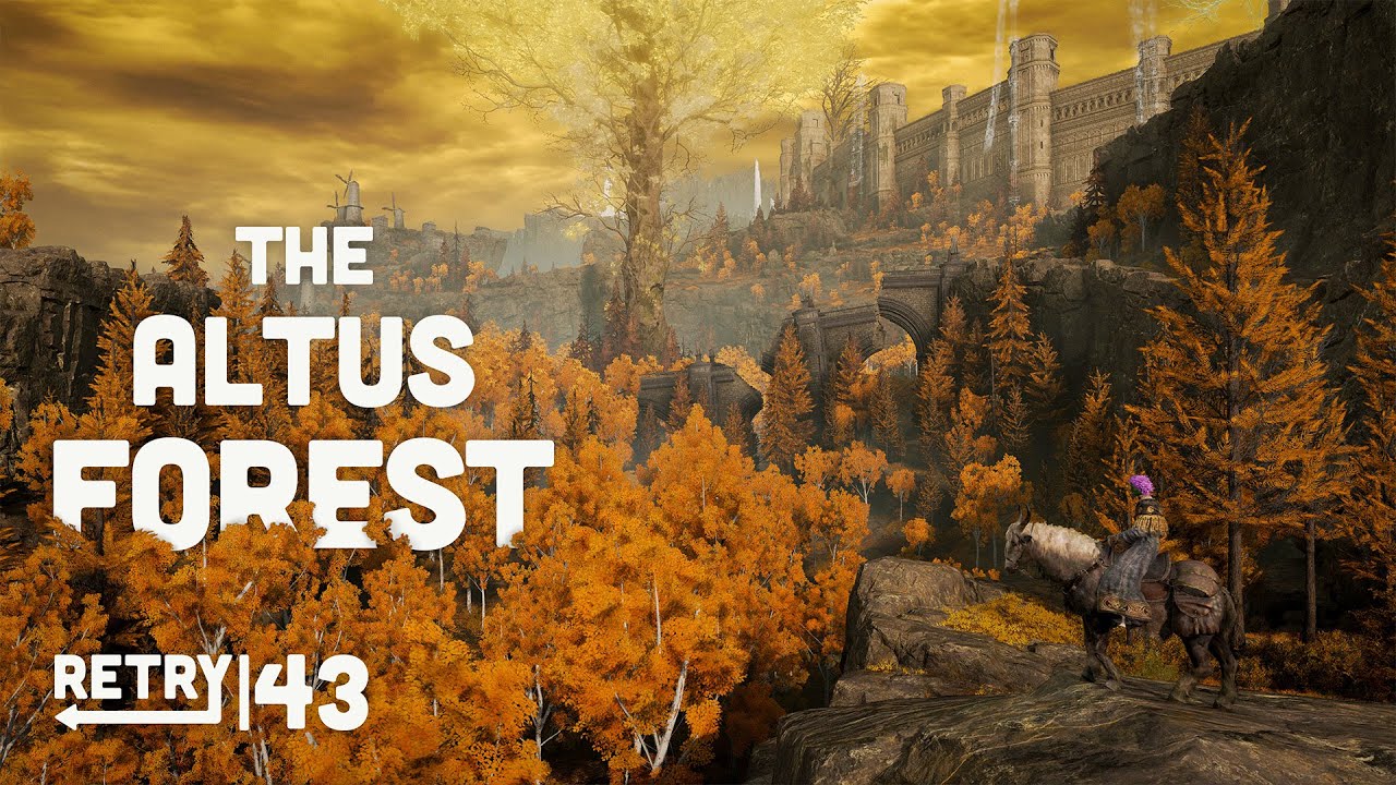 RETRY: Elden Ring | Ep.43: The Altus Forest