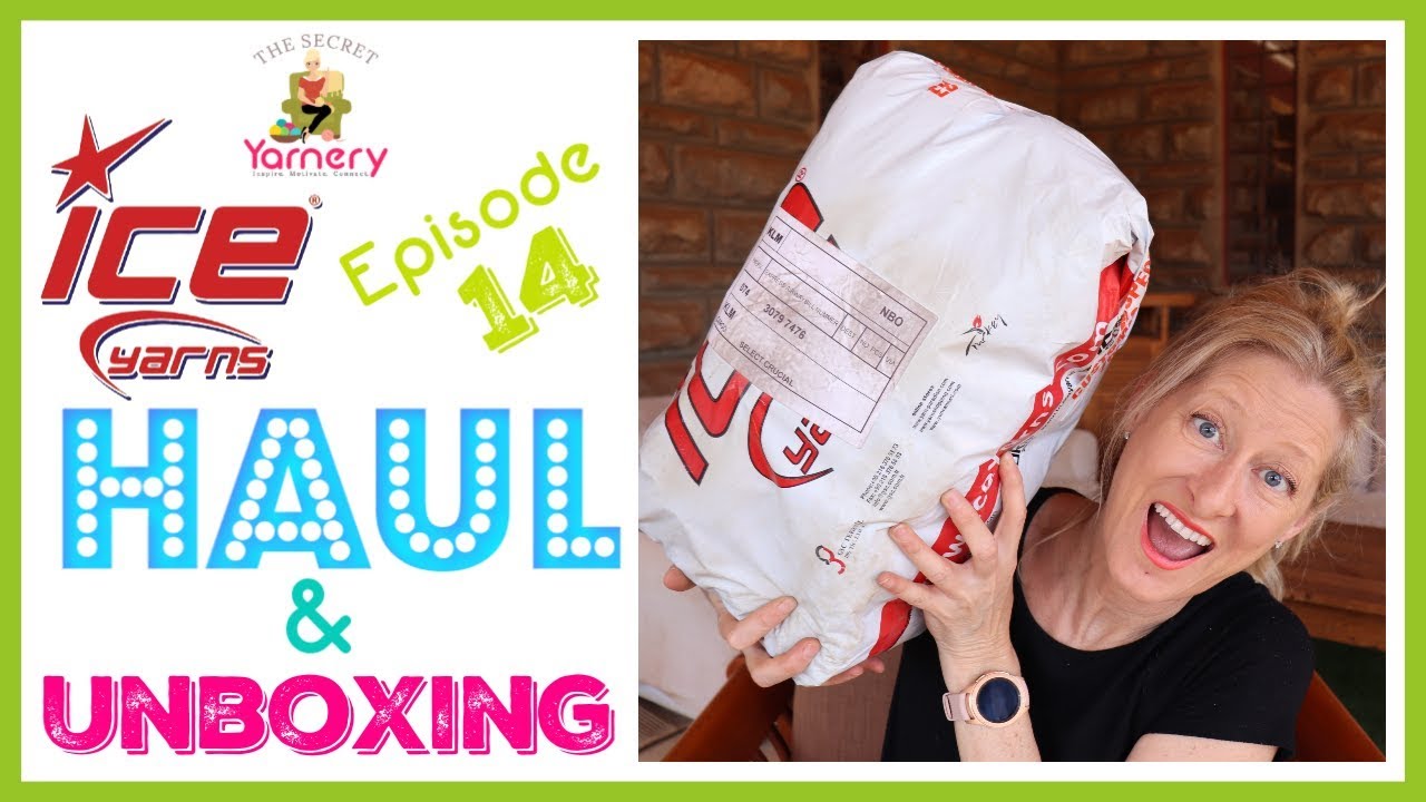 Ice Yarn Haul & Unboxing at The Secret Yarnery - Episode 14! | The Secret Yarnery