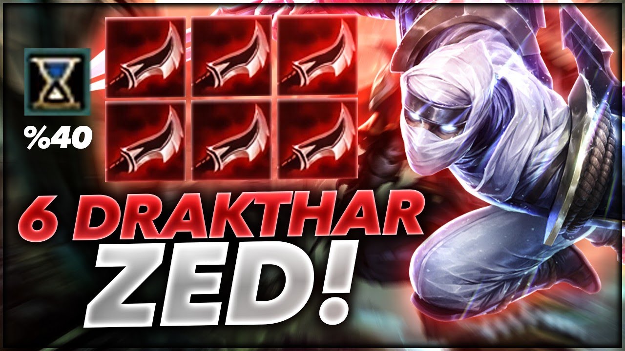 6 DRAKTHARR ZED !! %40 BEKLEME S&Uuml;RESİ !! DAKİKADAN FAZLA KİLL !! EFSANE HASAR !! | Og&uuml;n Demirci