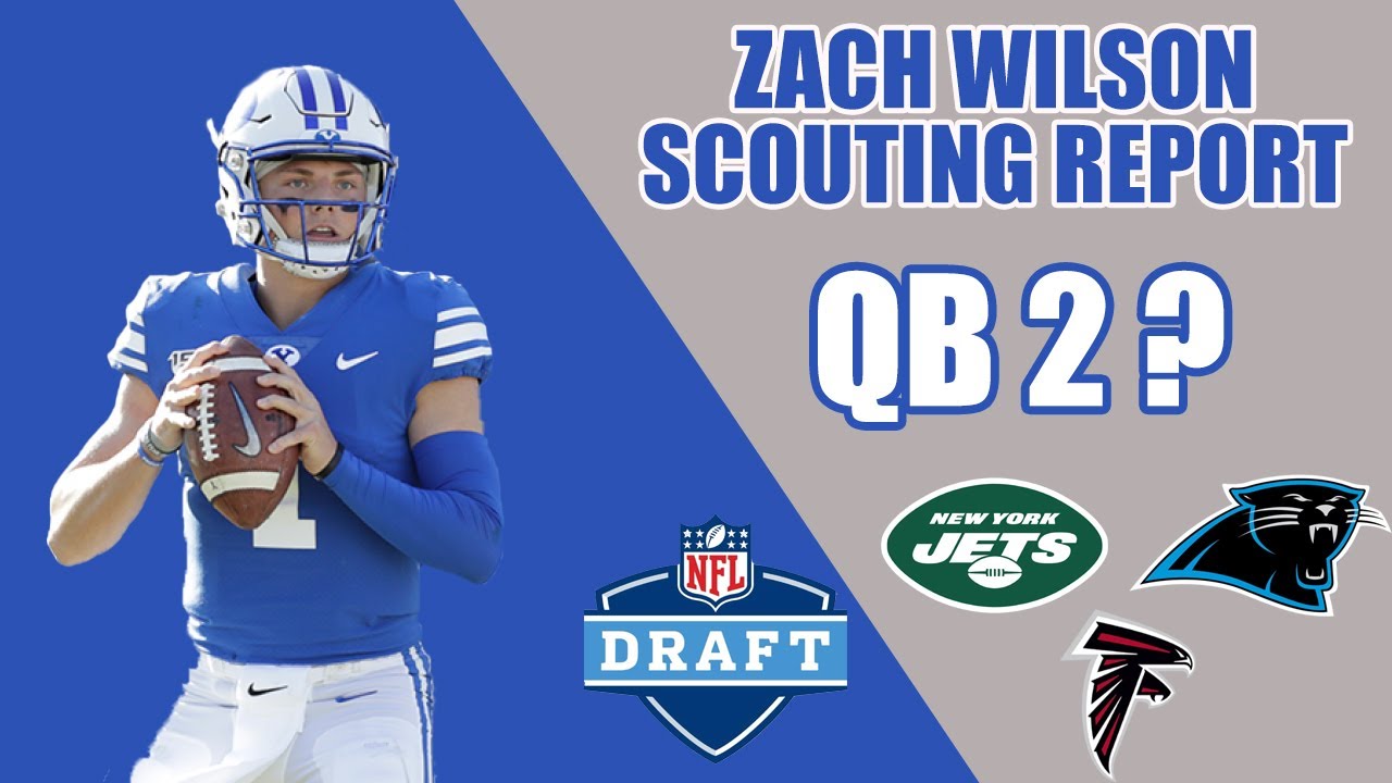 Zach Wilson Scouting Profile
