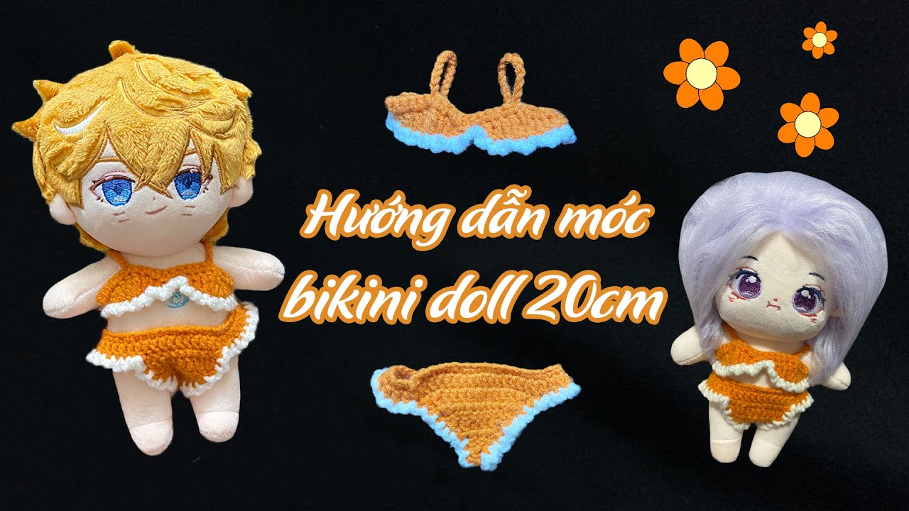 Móc bikini | Hướng dẫn móc bikini đi biển 🌊🌊🌊 cho doll 20cm  | Móc outfit cho doll