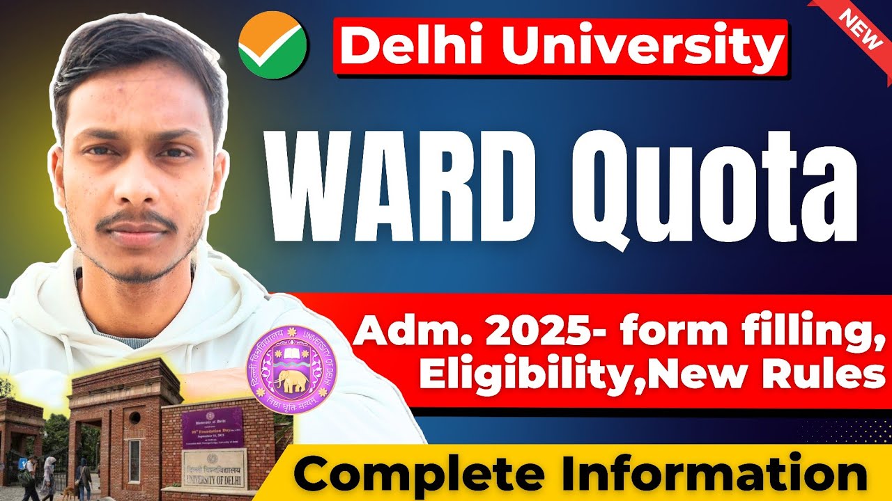 Ward Quota Delhi University Admission 2025 | How To Take Admission In DU Through Supernumerary Quota