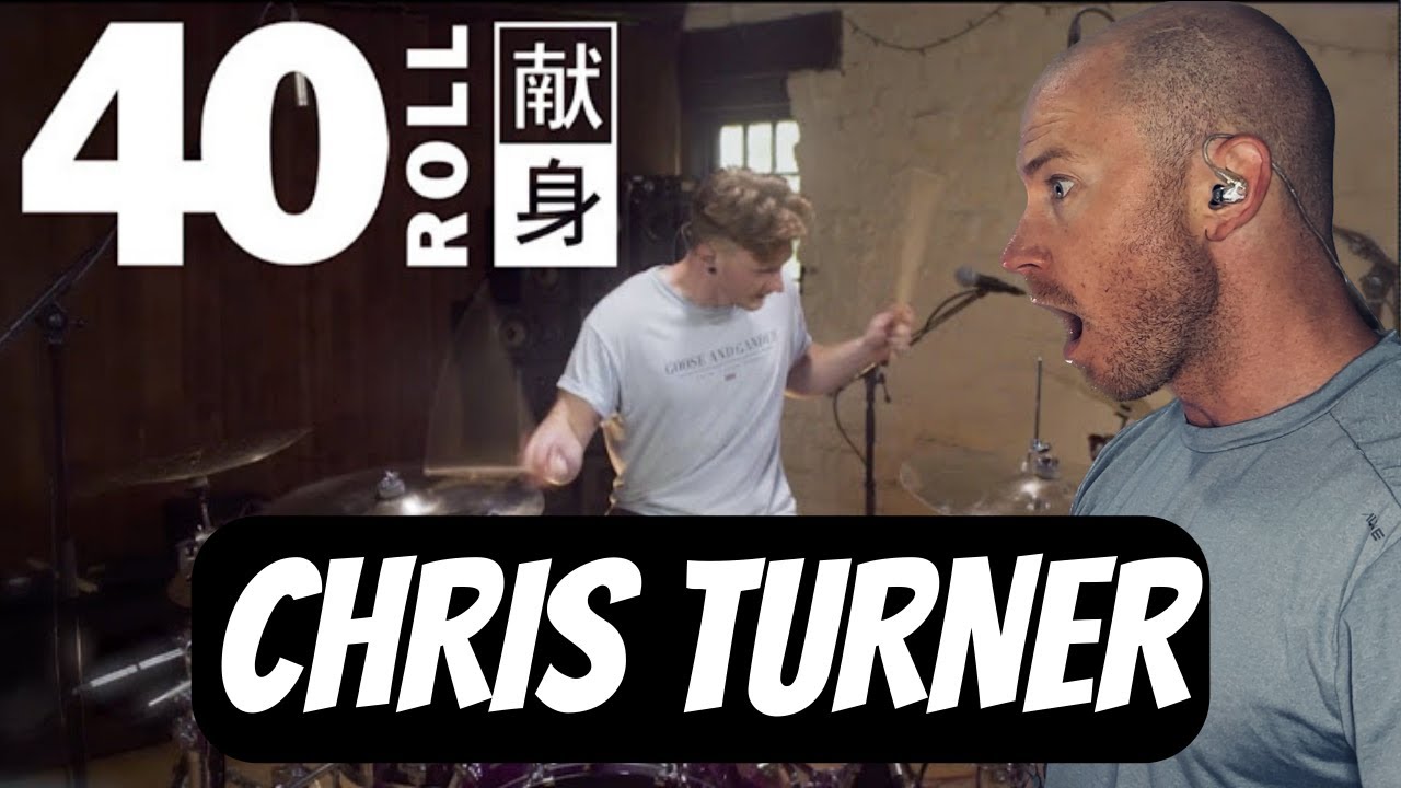 Drummer Reacts To - CHRIS TURNER - 40 ROLL INSTRUMENTAL FIRST TIME HEARING