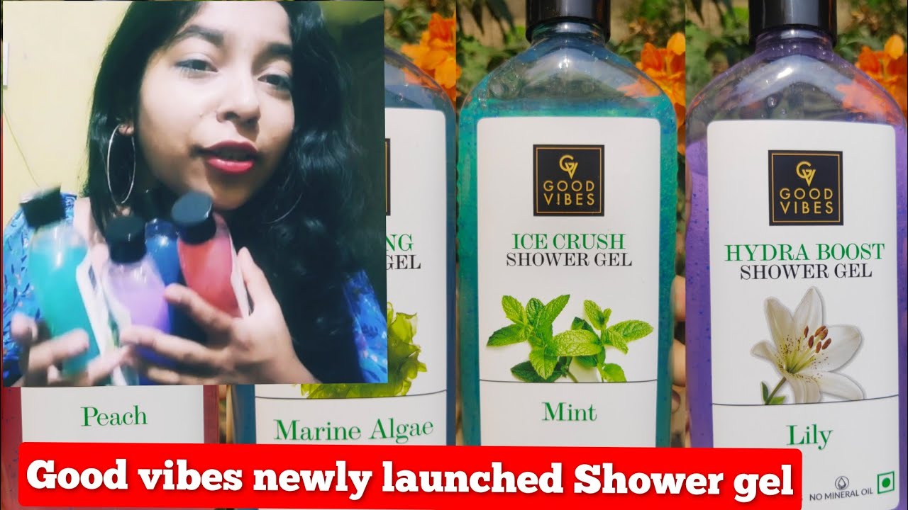 Good Vibes New Launch Shower Gel/Mint/Lily/Peach/Marine Algae