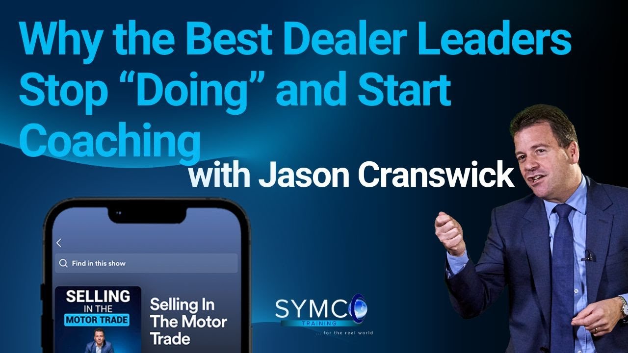 Why the Best Dealer Leaders Stop “Doing” and Start Coaching