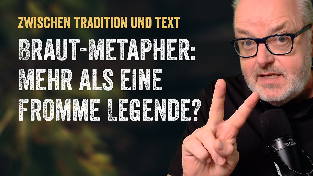 Braut-Metapher: Mehr als eine fromme Legende?