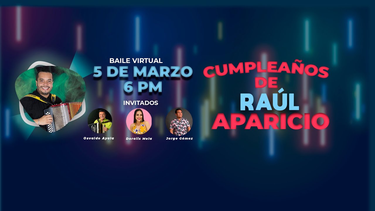 Cumplea&ntilde;os de Raul Aparicio   Baile Virtual