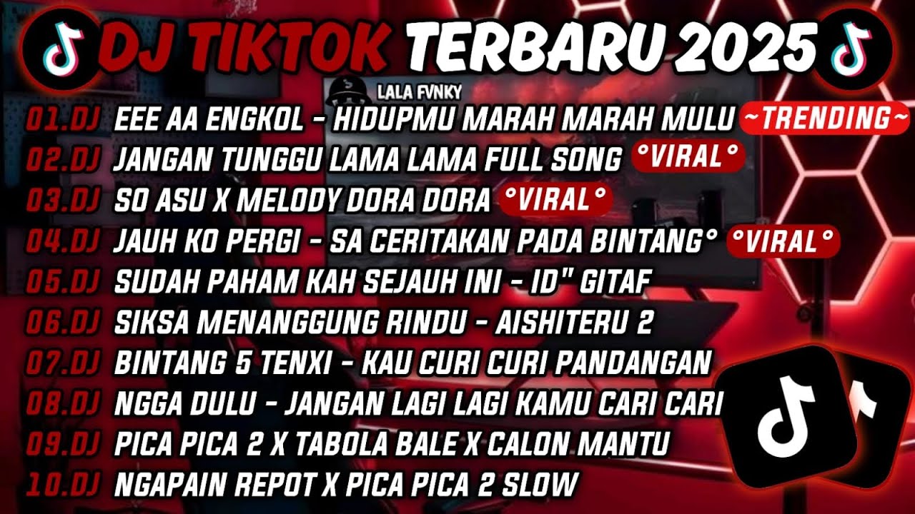 DJ TIKTOK TERBARU 2025🎵DJ EEE A ENGKOP - HIDUPMU MARAH MARAH MULU🎵DJ JANGAN TUNGGU LAMA LAMA 