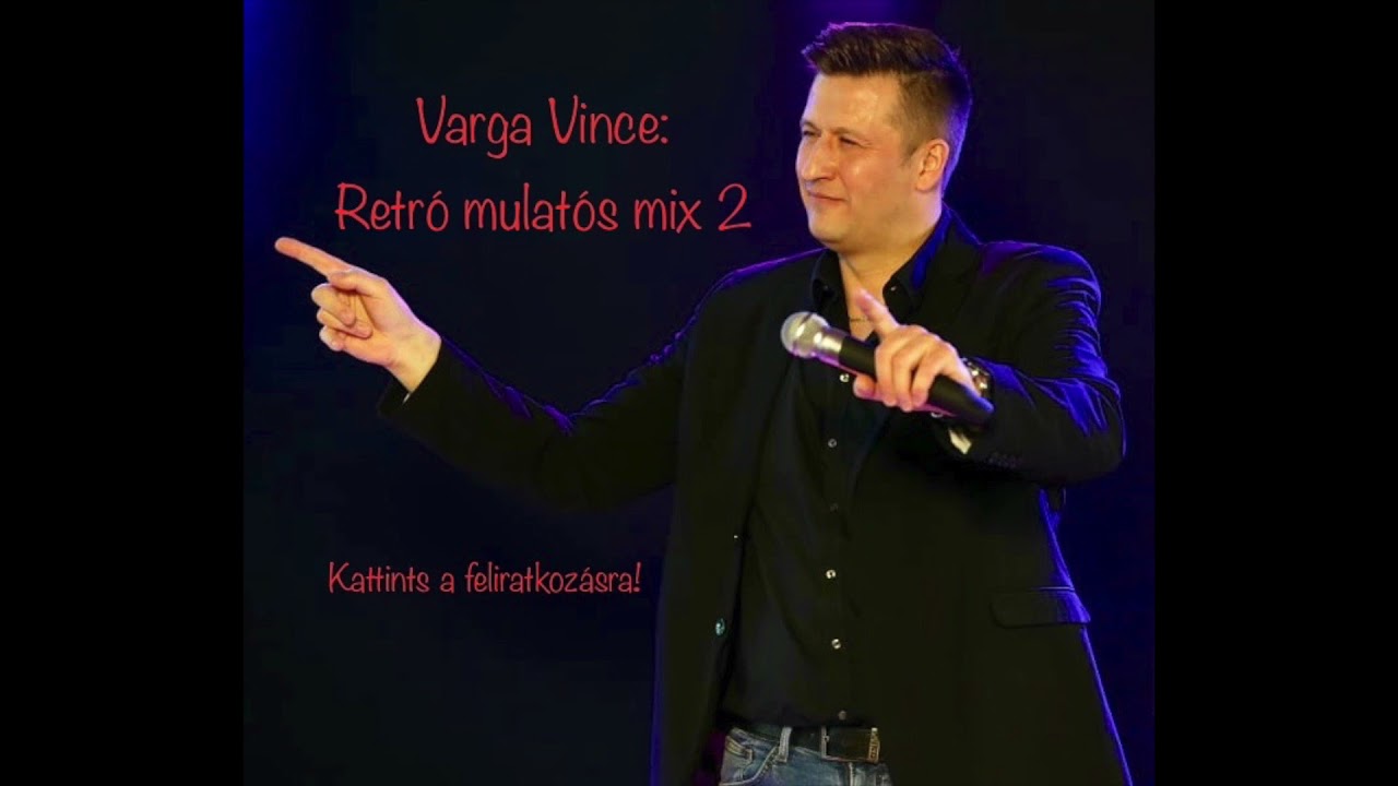 Varga Vince: RETRÓ MULATÓS MIX 2 (köszönöm, ha megosztod!)