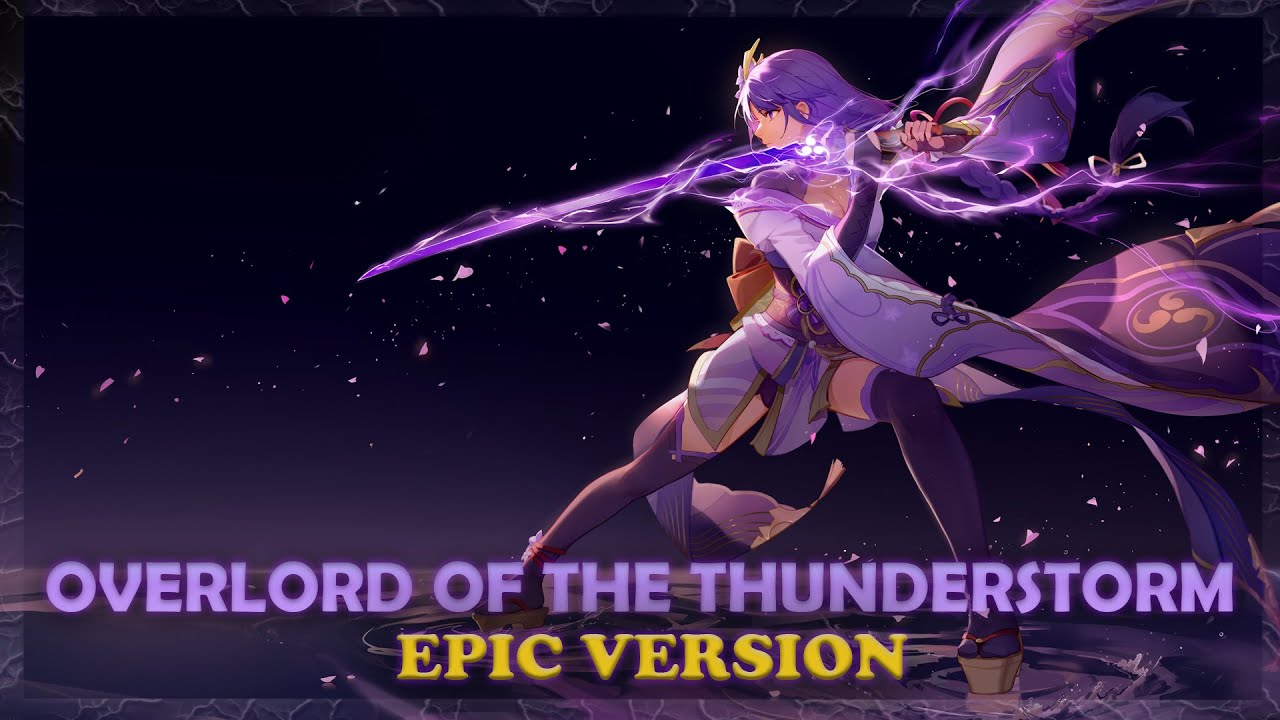 Overlord of the Thunderstorm EPIC VERSION | Inazuma Battle OST