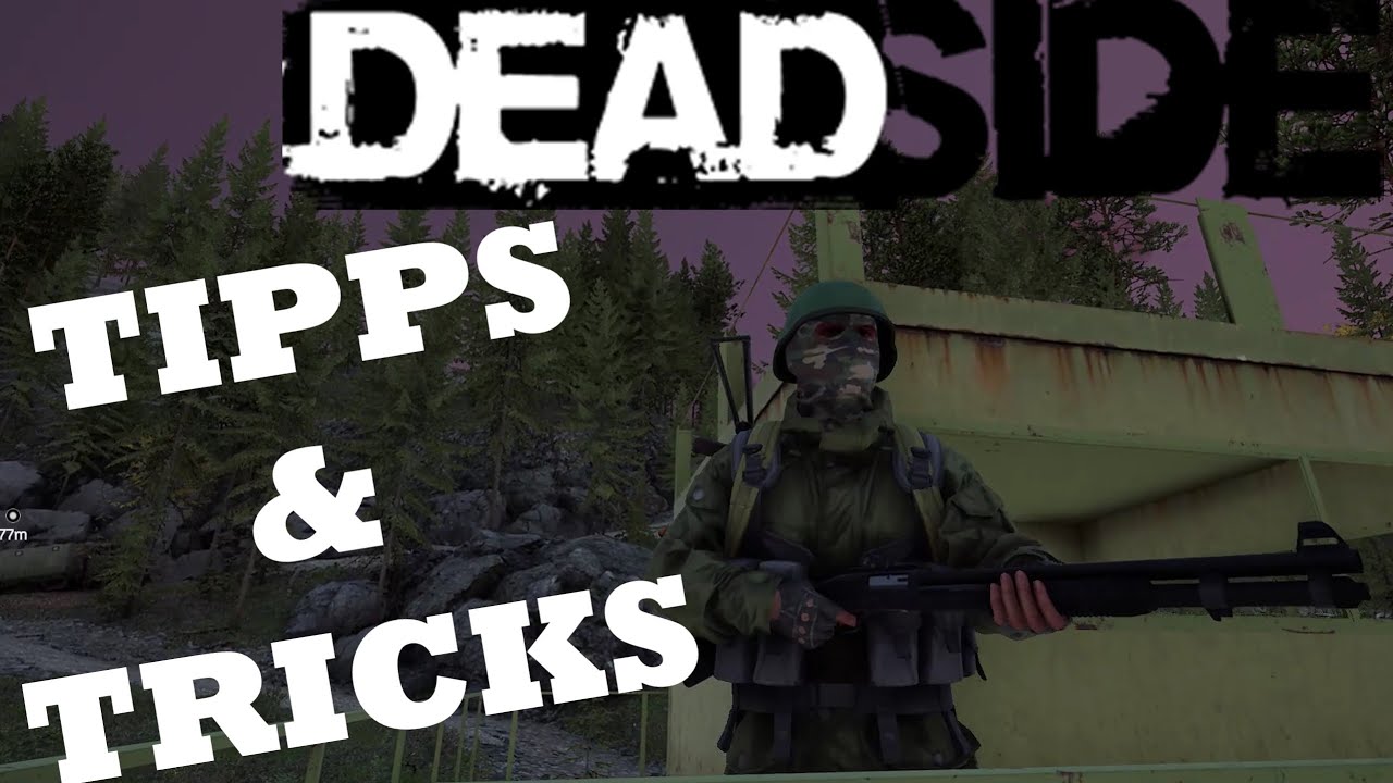 VOLLE AUSR&Uuml;STUNG EASY 2023! - DEADSIDE Tipps & Tricks f&uuml;r ANF&Auml;NGER!