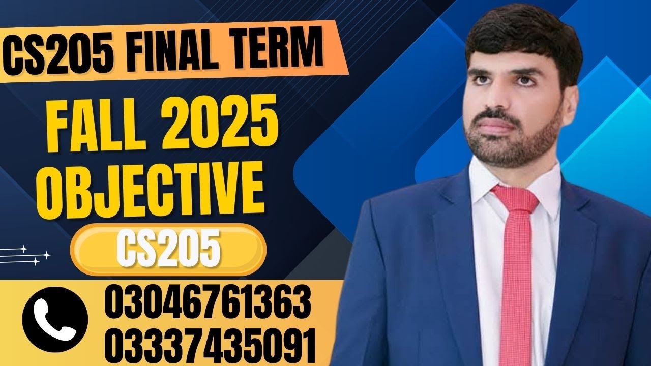 CS205 Fall 2025 Objective plus Subjective and Quizez