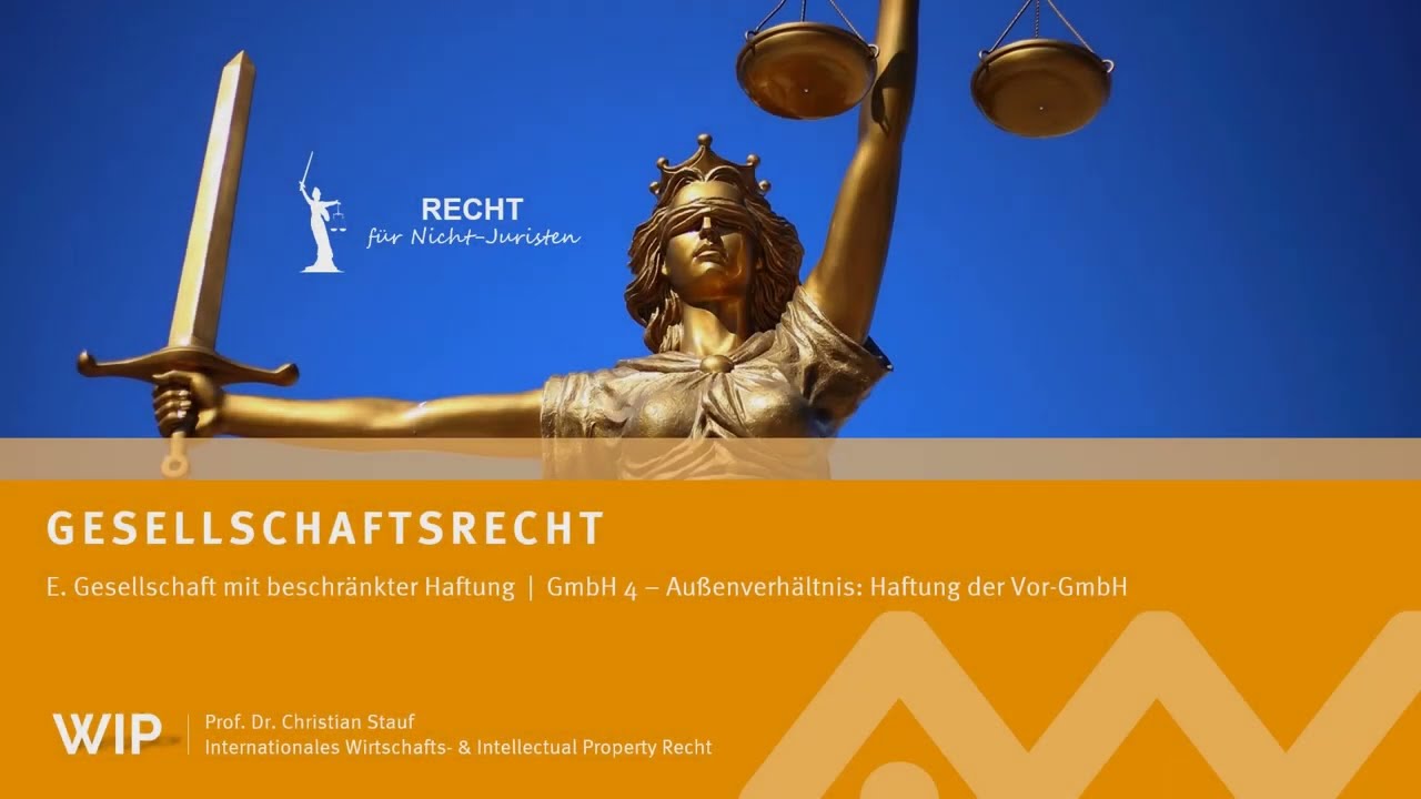 GmbH 4 | Au&szlig;enverh&auml;ltnis: Haftung der Vor-GmbH
