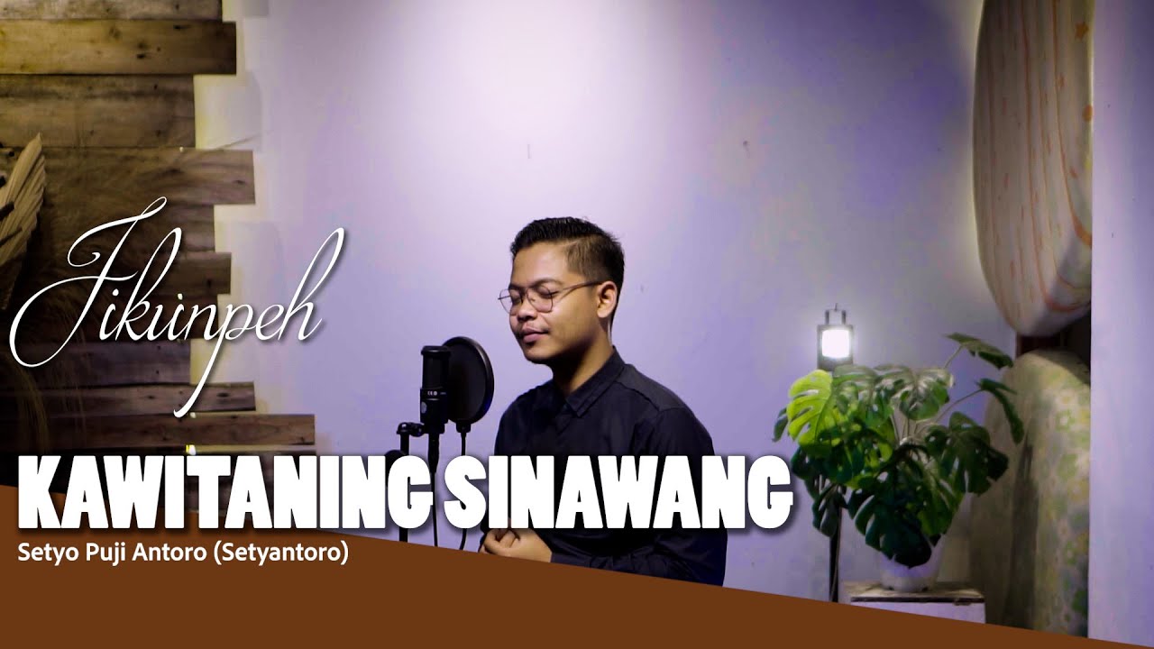 KAWITANING SINAWANG Setyo Puji Antoro Setyantoro jikunpeh cover gitar akustik
