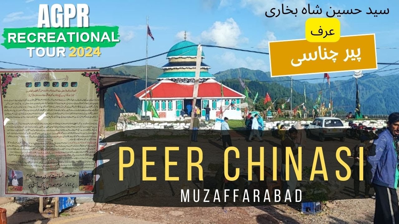 Peer Chinasi | Muzaffarabad | A day trip from AGPR Islamabad to the heart of Azad Kashmir