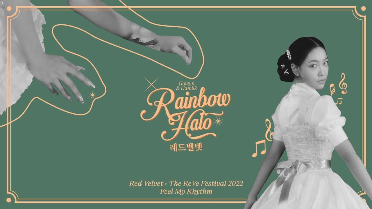 • Vietsub • Red Velvet 'Rainbow Halo' | Hawyn & Hamilk