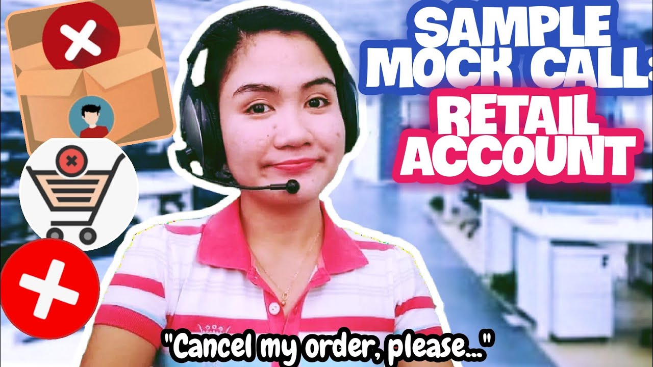 SAMPLE MOCK CALL FOR RETAIL ACCOUNT DEDICATED FOR NEWBIES | ORDER CANCELLATION REQUEST | NAYUMI CEE