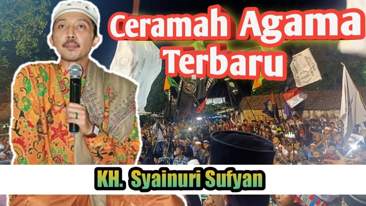 KH. Syainuri Sufyan | Ceramah Agama 