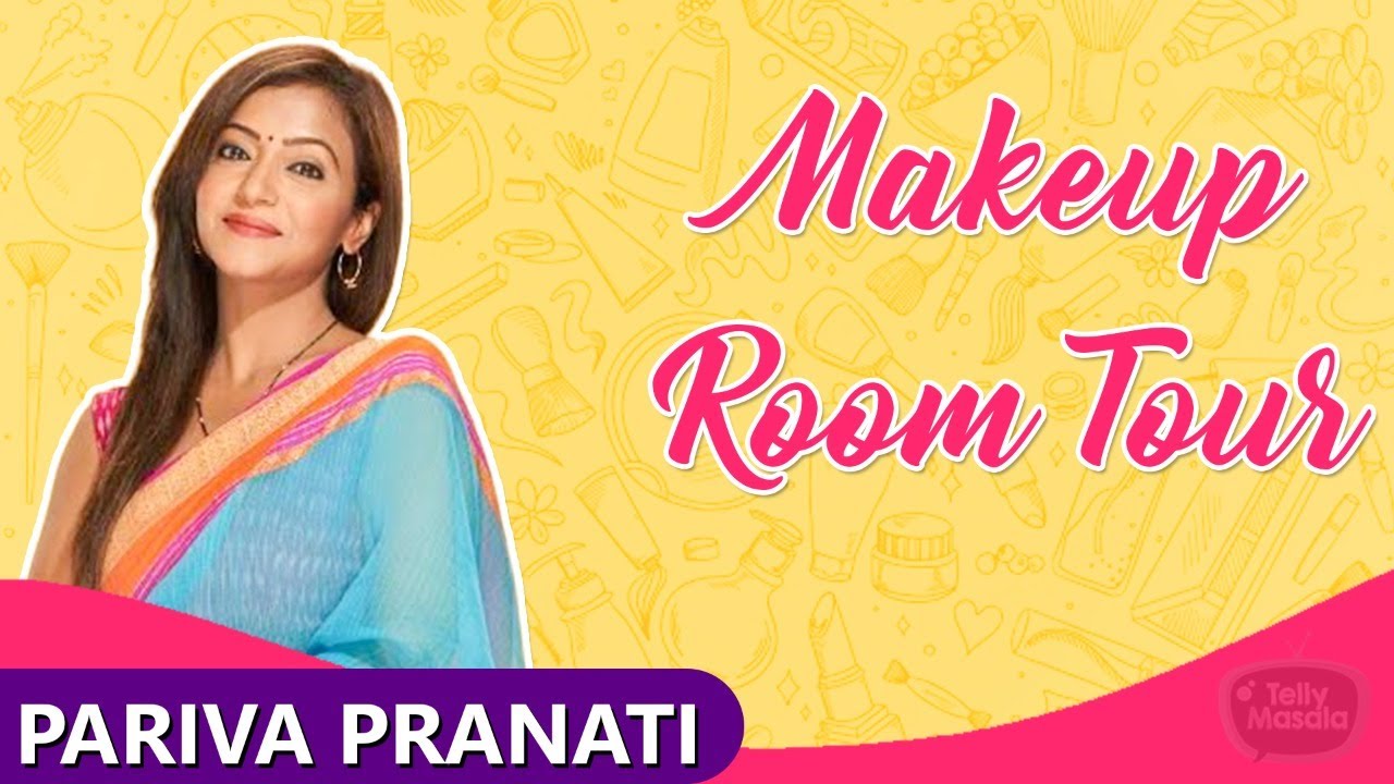 Pariva Pranati AKA Vandana Wagle's Make-up Room Tour | Wagle Ki Duniya | Exclusive