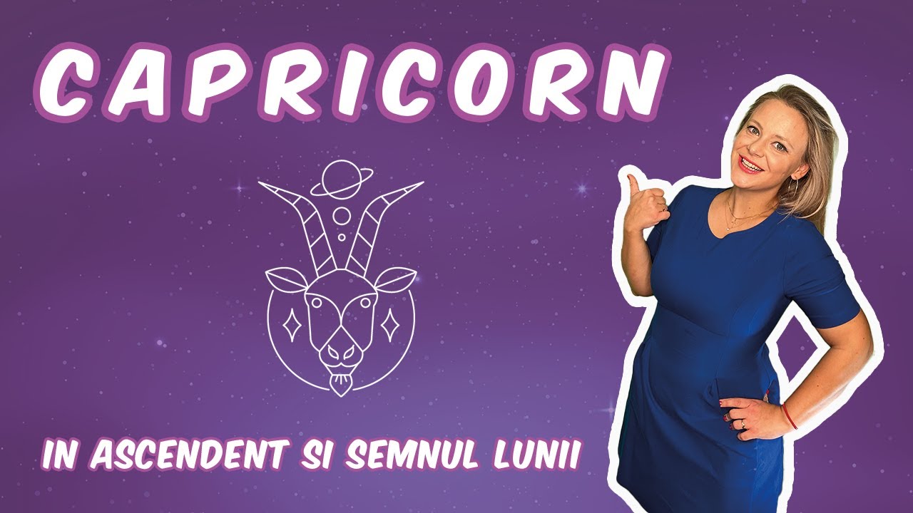 Capricorn ♑ - In Ascendent si semnul Lunii