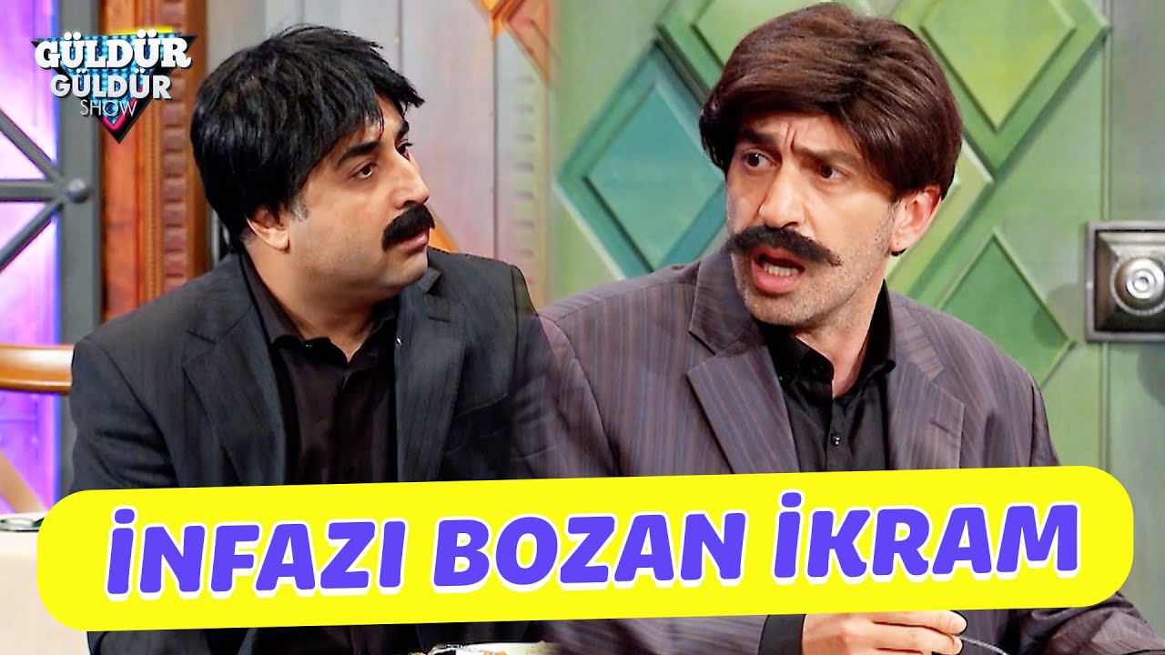 İnfazı Bozan İkram - Güldür Güldür Show