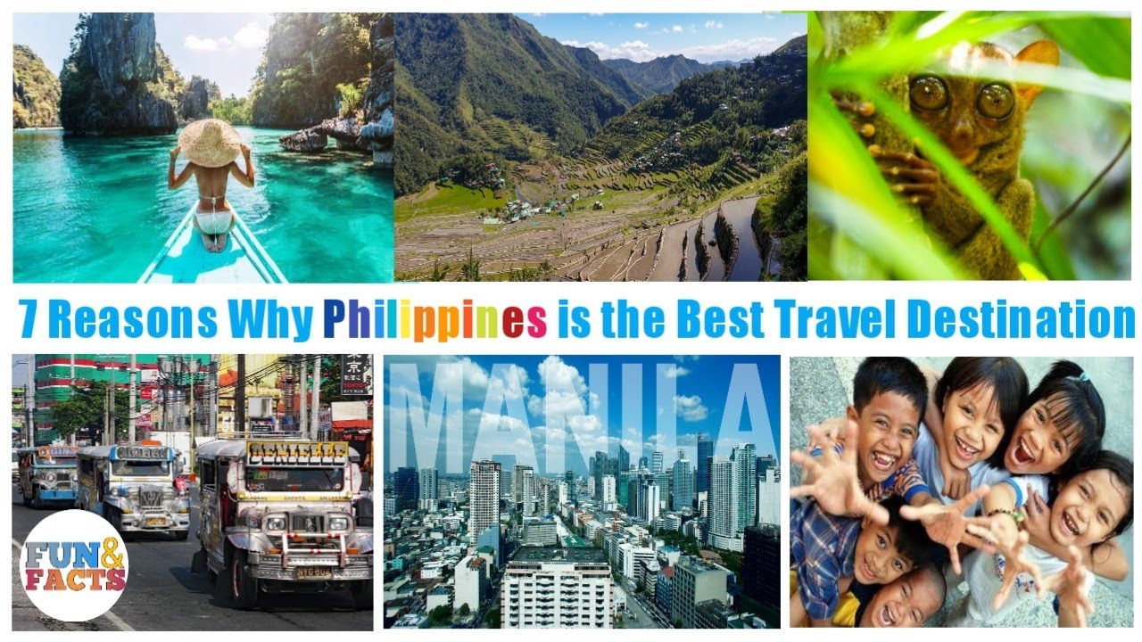 7 Reasons Why Philippines is the Best Travel Destination | Fun & Facts