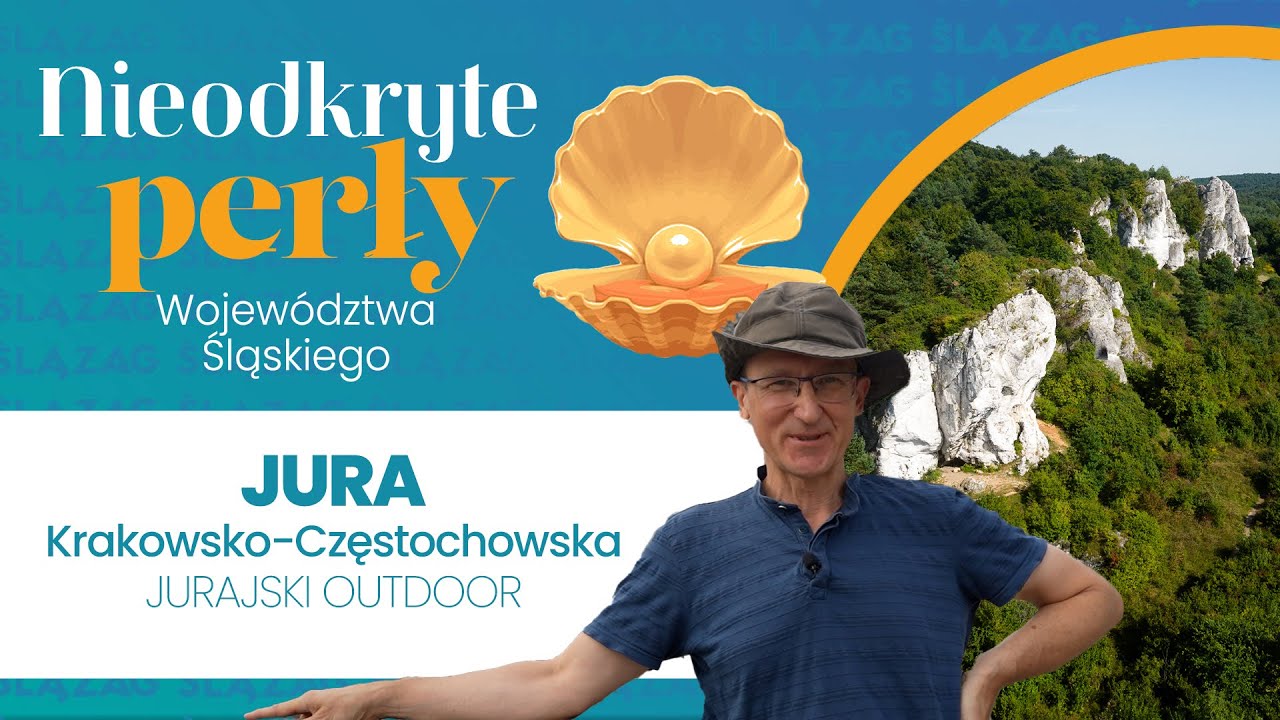 Nieodkryte perły województwa śląskiego. Jura Krakowsko-Częstochowska: wyspy outdoorowego morza