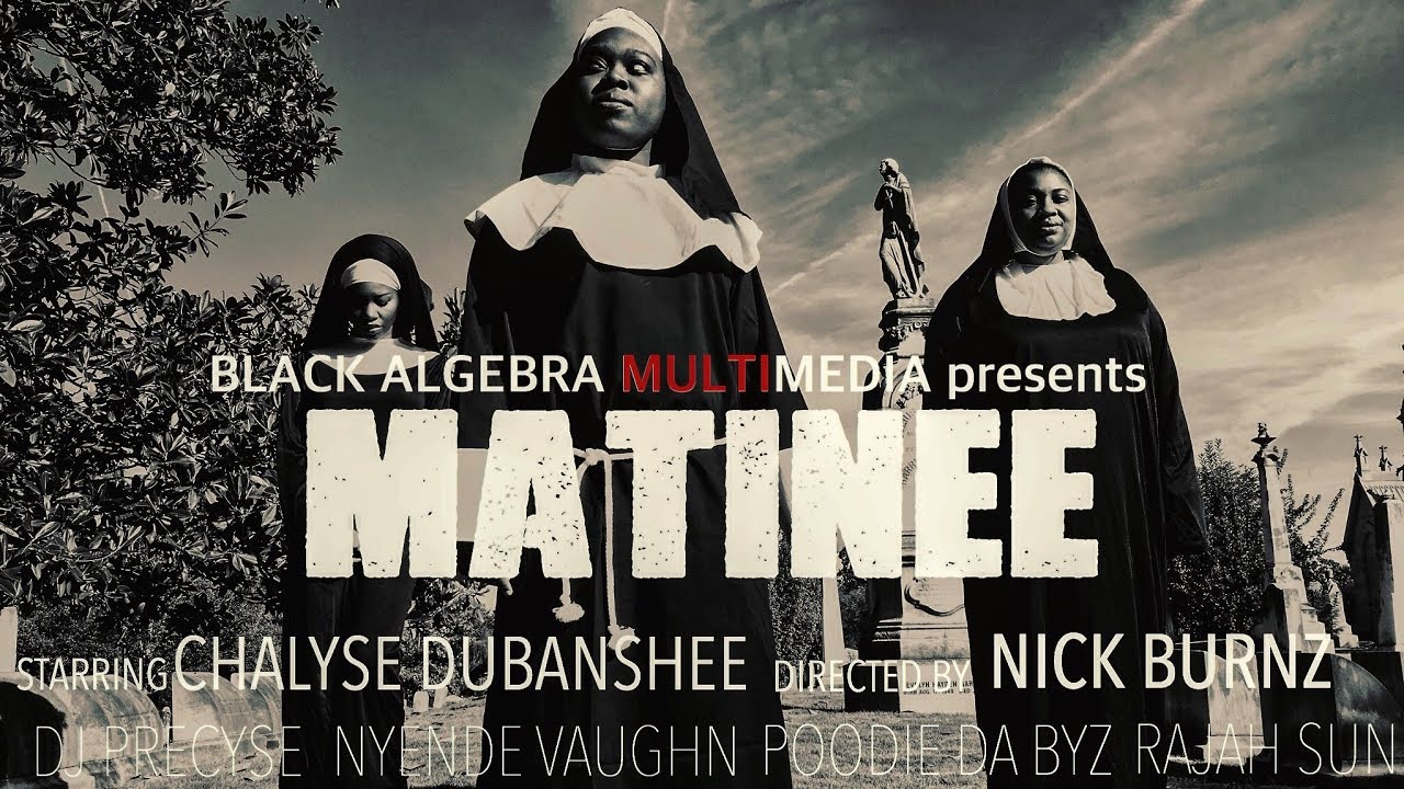 Chalyse DuBanshee featuring DJ Presyce - Matin&eacute;e directed by Nick Burnz.