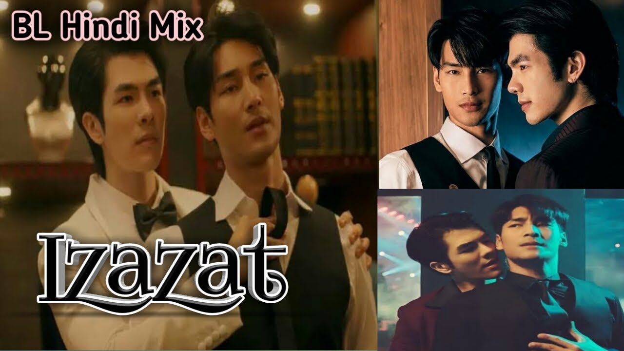 [MV] Izazat Hai || Kinnporsche The series || BL Hindi Mix Song 2022