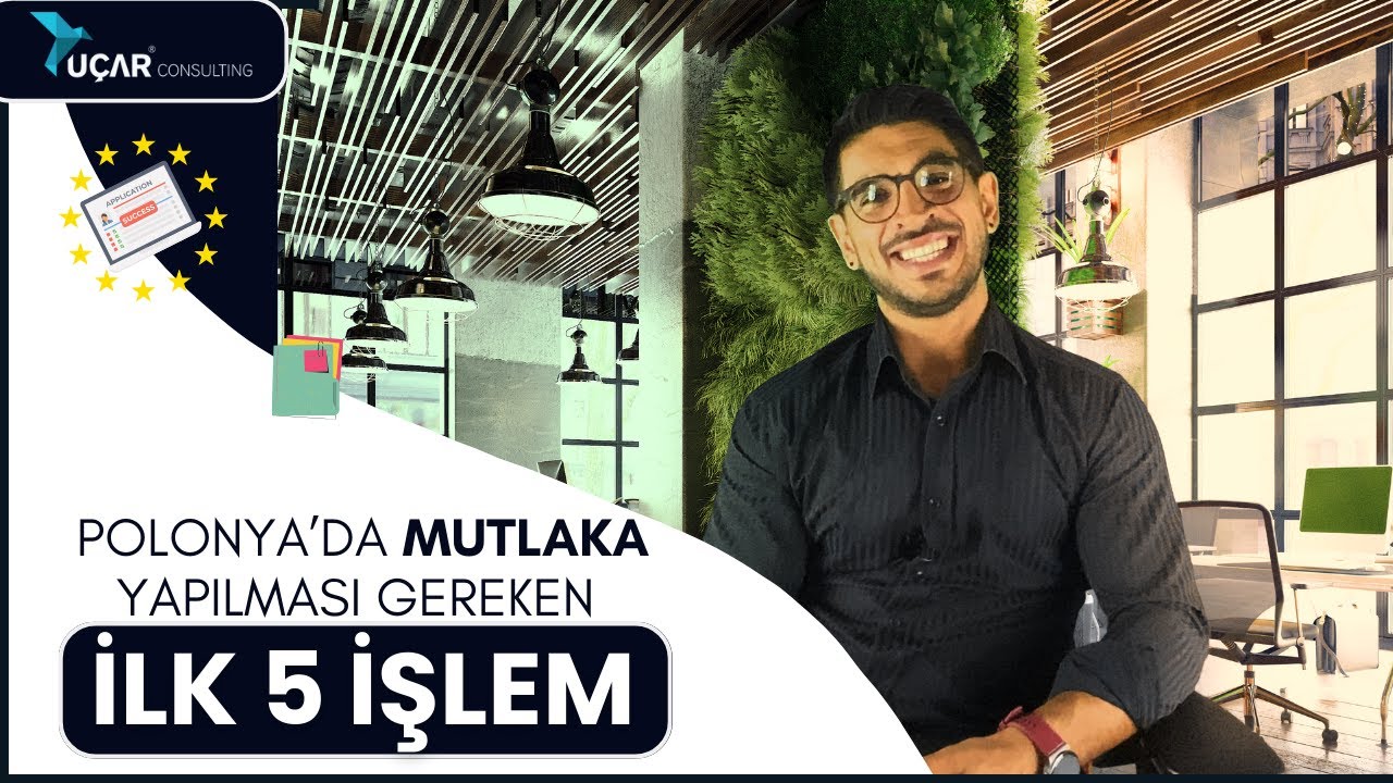 Polonya'ya Geldikten Sonra Mutlaka Yapılması Gereken 5 İşlemi - Sizler için Anlattık