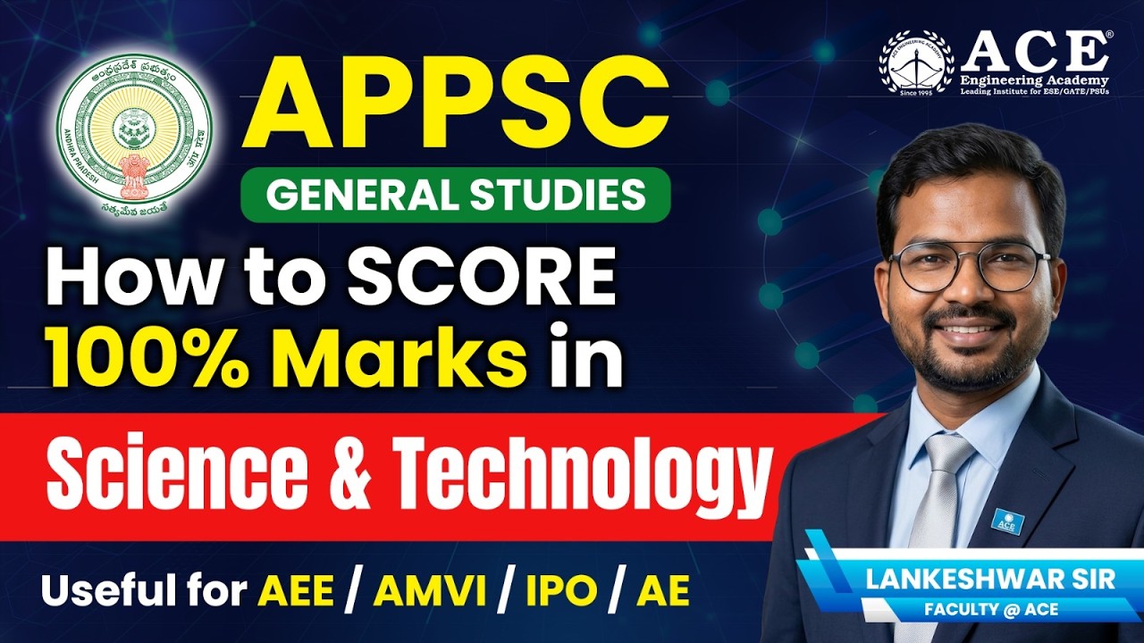 APPSC-AEE 2026 | General Studies | How to Score 100% Marks in Science & Technology 