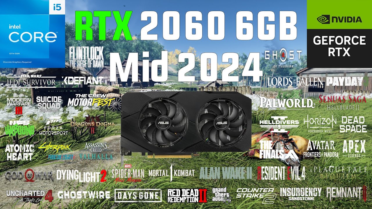 RTX 2060 6GB Test in 60 Games in Mid 2024
