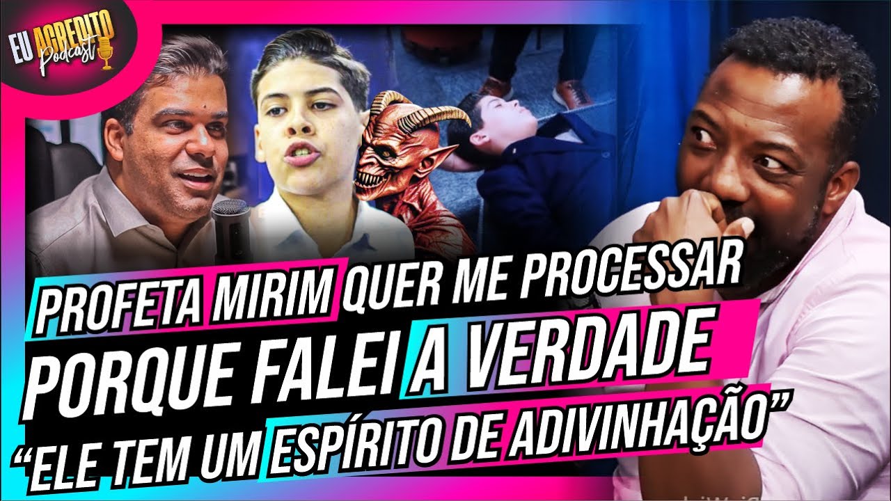 PASTOR CARLOS EDUARDO EXPÕE POLÊMICA COM PROFETA MIRIM MIGUEL OLIVEIRA; 