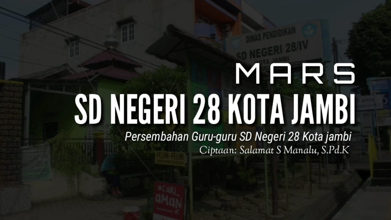 Mars SD Negeri 28 Kota Jambi