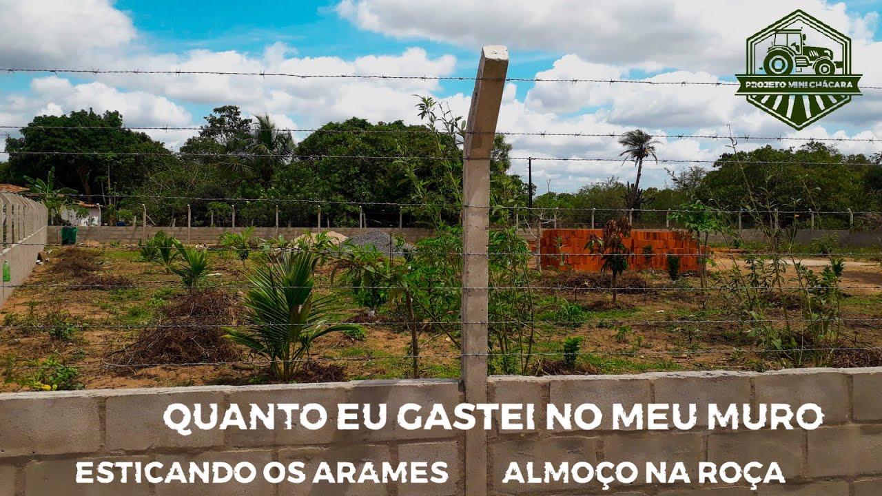 QUANTO GASTEI PARA FAZER O MURO DA MINHA MINI CHÁCARA - Esticando os arames e almoço na roça.