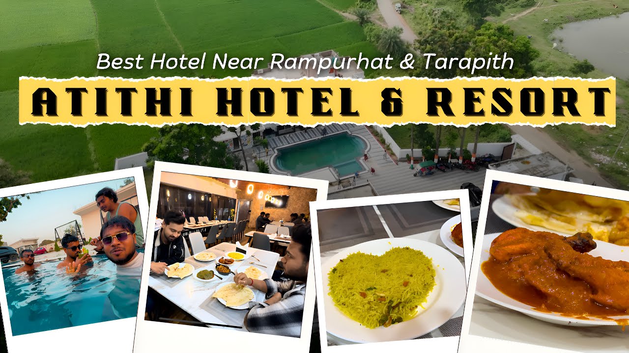 Rampurhat Atithi Hotel & Resort Full details with Best Hospitality ❤️🔥\ Best Hotel near Tarapith