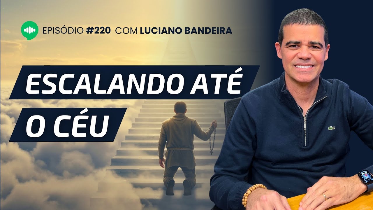 Histórias de Santos Que Transformam Vidas | Ep #220 | Com Luciano Bandeira